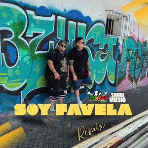 Soy Favela (Remix)