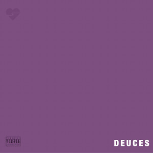 Deuces (Explicit)