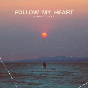 Follow My Heart