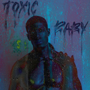 Toxic Baby (Jersey Mix|Explicit)