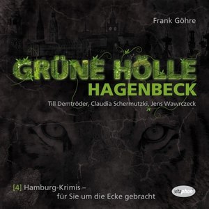 Grüne Hölle Hagenbeck