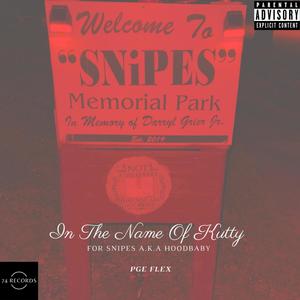 In The Name Of Kutty (feat. PGE Flex) [Explicit]