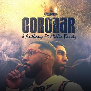 Coronar (feat. Millie Bandz) [Explicit]