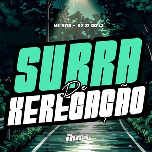 Surra de Xerecação (Explicit)