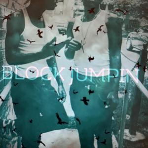 Block Jumpin (Explicit)