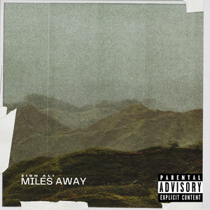 Miles Away (Explicit)