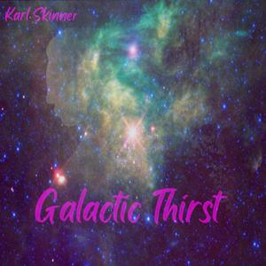 Galactic Thirst (Explicit)