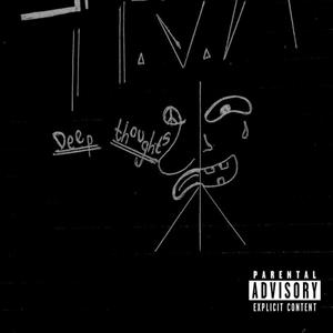 Deep thoughts (feat. Razorblade) (Explicit)