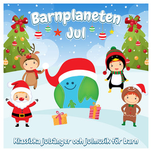 Barnplaneten Jul - Klassiska julsånger och julmusik för barn