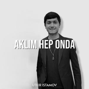 Aklım Hep Onda (Turkish)