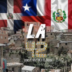 LA 42 (feat. El Causa, Byae & Keily Pa) (Explicit)