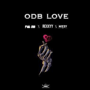 ODB Love (feat. Fam ODB & NizzyODB) [Explicit]