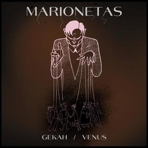 Marionetas (feat. Venus) [Explicit]