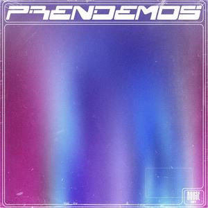 Prendemos (Explicit)