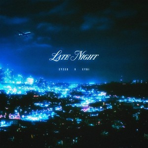 Late Night (Explicit)