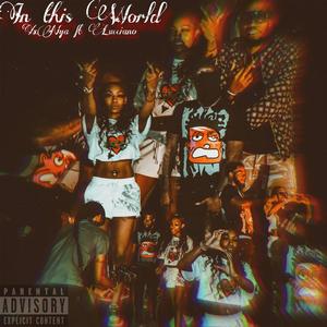 In this World (Explicit)