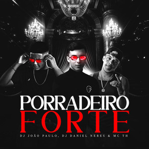 Porradeiro Forte