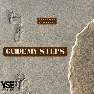 Guide My Steps (Explicit)