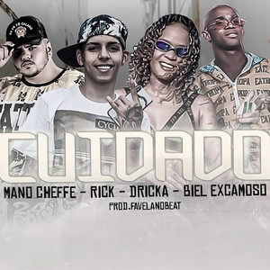 Cuidado(feat. Mc Dricka & MC Rick)(Brega Funk) (Explicit)