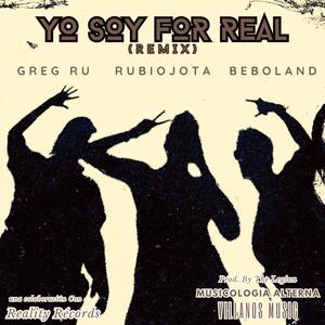 Yo Soy for Real (feat. Beboland & Greg Ru) [Remix]