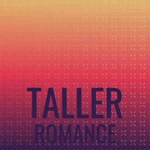 Taller Romance