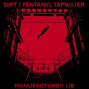 Manufactured Lie (Explicit)