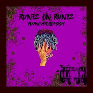 Runtz on Runtz (Explicit)