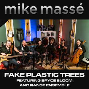 Fake Plastic Trees