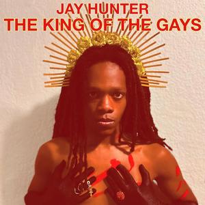 The King Of The Gays (Explicit)
