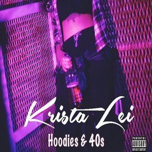 Hoodies & 40s (Explicit)