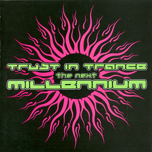 Trust In Trance - The Next Millennium