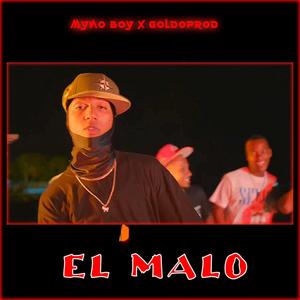 El Malo (feat. goldoprod) (Explicit)