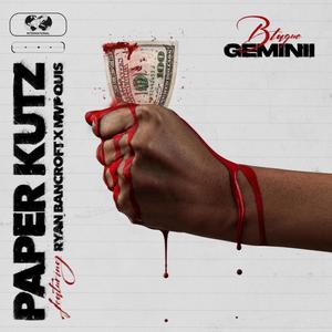 Paper Kutz(feat. Ryan Bancroft & MVP Quis) (Explicit)
