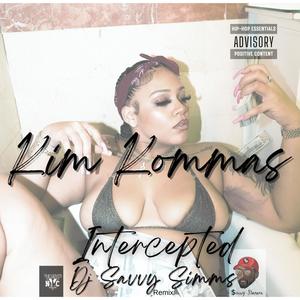 Intercepted (Dj Savvy Simms Remix|Explicit)