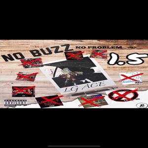 No Buzz No Problem 1.5 (Explicit)