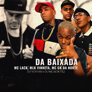 DA BAIXADA (Explicit)