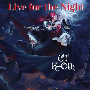 Live for the Night (Explicit)