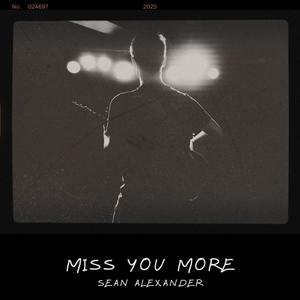 Miss You More