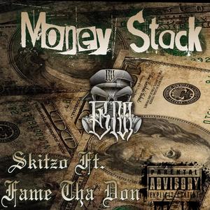 Money Stack (feat. Fame Tha Don) (Explicit)