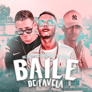 Baile de Favela(feat. Mc Boca & Mc Magrinho)(Brega Funk) (Explicit)