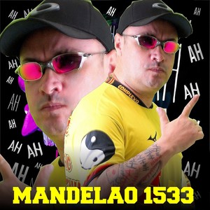 Mandelão do 1533 (Explicit)