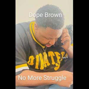 No More Struggle (Explicit)