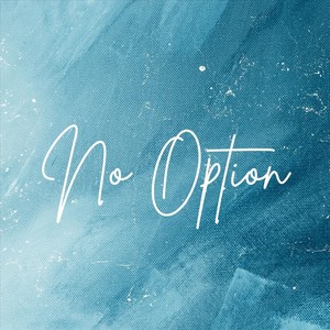 No Option