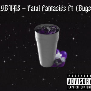 Fatal Fantasies (feat. Bugz)