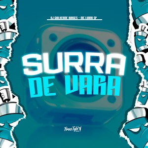 Surra De Vara (EletroFunk) [Explicit]