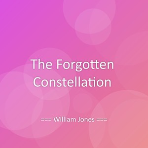 The Forgotten Constellation