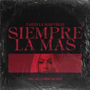 Siempre la más (Remix)