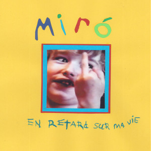 En retard sur ma vie