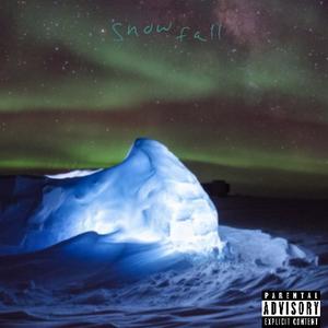 Snow fall (Explicit)