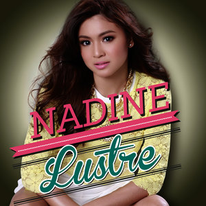 Nadine Lustre